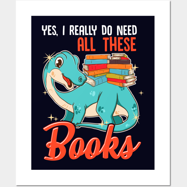 Yes I Really Know All These Book Literacy Reading Brontosaurus Wall Art by E
